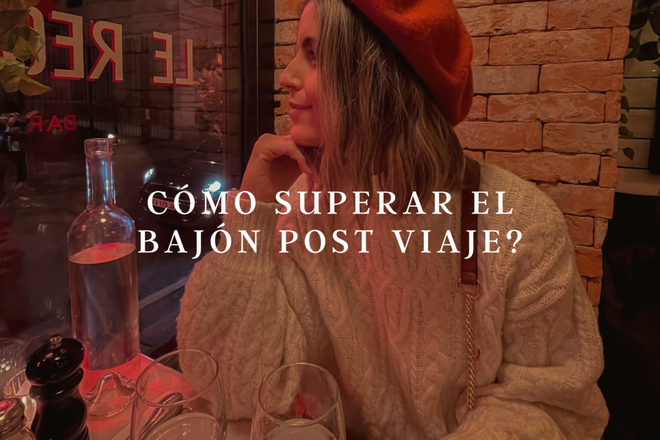 Cómo superar el bajón post viaje?